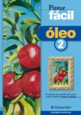 oleo nº 2 (dibujar y pintar facil)-9788434223226 oleo nº 2 (dibujar y pintar facil)-9788434223226