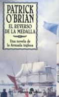 el reverso de la medalla: una novela de la armada inglesa-patrick o brian-9788435016926 el reverso de la medalla: una novela de la armada inglesa-patrick o brian-9788435016926