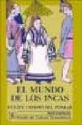el mundo de los incas-felipe cossio del pomar-9788437504926 el mundo de los incas-felipe cossio del pomar-9788437504926