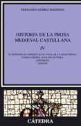 historia de la prosa medieval castellana, iv: el reinado de enrique iv: el final de la edad media. conclusiones. guia de lectura. apendices. indices-fernando gomez redondo-9788437623726 historia de la prosa medieval castellana, iv: el reinado de enrique iv: el final de la edad media. conclusiones. guia de lectura. apendices. indices-fernando gomez redondo-9788437623726