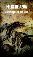 autobiografia sin vida-felix de azua-9788439723226 autobiografia sin vida-felix de azua-9788439723226