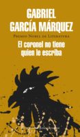 el coronel no tiene quien le escriba (ebook)-gabriel garcia marquez-9788439730026 el coronel no tiene quien le escriba (ebook)-gabriel garcia marquez-9788439730026