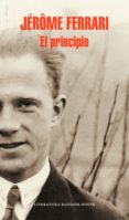 el principio (ebook)-jerome ferrari-9788439731726 el principio (ebook)-jerome ferrari-9788439731726