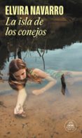 la isla de los conejos-elvira navarro-9788439734826 la isla de los conejos-elvira navarro-9788439734826