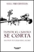 donde el camino se corta: nuevos poemas para reirse-shel silverstein-9788440699626 donde el camino se corta: nuevos poemas para reirse-shel silverstein-9788440699626