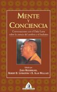 mente y conciencia, conversaciones con el dalai lama sobre la cie ncia del cerebro y el budismo-9788441407626 mente y conciencia, conversaciones con el dalai lama sobre la cie ncia del cerebro y el budismo-9788441407626