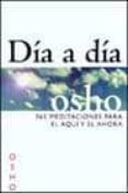 dia a dia: 365 meditaciones para el aqui y el ahora-9788441411326 dia a dia: 365 meditaciones para el aqui y el ahora-9788441411326