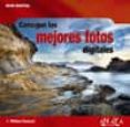 consigue las mejores fotos digitales-mikkel aaland-9788441522626 consigue las mejores fotos digitales-mikkel aaland-9788441522626