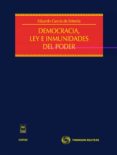 democracia, ley e inmunidades del poder-eduardo garcia de enterria-9788447035526 democracia, ley e inmunidades del poder-eduardo garcia de enterria-9788447035526