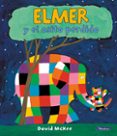 elmer y el osito perdido-david mckee-9788448824426 elmer y el osito perdido-david mckee-9788448824426