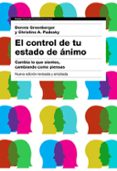 el control de tu estado de ánimo (2ª ed.)-dennis greenberger-christine a. pasdesky-9788449332326 el control de tu estado de ánimo (2ª ed.)-dennis greenberger-christine a. pasdesky-9788449332326