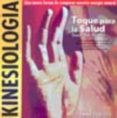 kinesiologia: toque para la salud-john thie-9788460756026 kinesiologia: toque para la salud-john thie-9788460756026