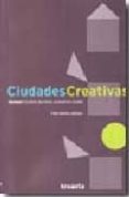 ciudades creativas vol 1: cultura, territorio, economia y ciudad-felix manito-9788461325726 ciudades creativas vol 1: cultura, territorio, economia y ciudad-felix manito-9788461325726