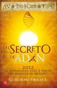 el secreto de adan-guillermo ferrara-9788466326926 el secreto de adan-guillermo ferrara-9788466326926