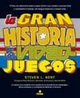 la gran historia de los videojuegos-steven l. kent-9788466655026 la gran historia de los videojuegos-steven l. kent-9788466655026