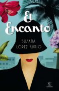 el encanto (ebook)-susana lopez rubio-9788467050226 el encanto (ebook)-susana lopez rubio-9788467050226