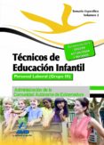 técnicos en educación infantil. personal laboral (grupo iii) de l a administración de la comunidad autónoma de extremadura. temario especifico volumen ii-9788467696226 técnicos en educación infantil. personal laboral (grupo iii) de l a administración de la comunidad autónoma de extremadura. temario especifico volumen ii-9788467696226