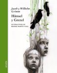 hansel y gretel-jacob y wilhelm grimm-9788467861426 hansel y gretel-jacob y wilhelm grimm-9788467861426
