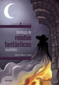 antologia de relatos fantasticos españoles-9788467871326 antologia de relatos fantasticos españoles-9788467871326