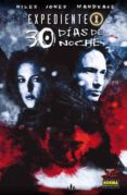 expediente x: 30 dias de noche-steve niles-9788467905526 expediente x: 30 dias de noche-steve niles-9788467905526
