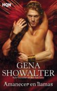 amanecer en llamas-gena showalter-9788468756226 amanecer en llamas-gena showalter-9788468756226