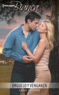 orgullo y venganza (ebook)-cathy williams-9788468796826 orgullo y venganza (ebook)-cathy williams-9788468796826