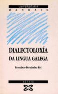 dialectoloxia da lingua galega-francisco fernandez rei-9788475074726 dialectoloxia da lingua galega-francisco fernandez rei-9788475074726