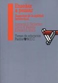enseñar a pensar:aspectos de la aptitud intelectual-raymond s. nickerson-david n. perkins-edward e. smith-9788475094526 enseñar a pensar:aspectos de la aptitud intelectual-raymond s. nickerson-david n. perkins-edward e. smith-9788475094526