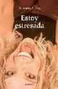 estoy estresada-dolores cotal-9788475774626 estoy estresada-dolores cotal-9788475774626