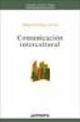 la comunicacion intercultural (2ª ed.)-miquel rodrigo alsina-9788476585726 la comunicacion intercultural (2ª ed.)-miquel rodrigo alsina-9788476585726