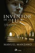 el inventor de la luz (ebook)-manuel manzano-9788476699126 el inventor de la luz (ebook)-manuel manzano-9788476699126
