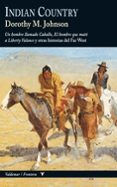 indian country-dorothy m. johnson-9788477027126 indian country-dorothy m. johnson-9788477027126