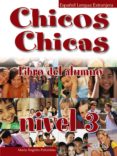 chicos chicas 3. libro del alumno-maria de los angeles palomino-9788477117926 chicos chicas 3. libro del alumno-maria de los angeles palomino-9788477117926