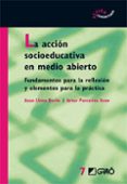 la accion socioeducativa en medio abierto-asun llena berñe-9788478276226 la accion socioeducativa en medio abierto-asun llena berñe-9788478276226
