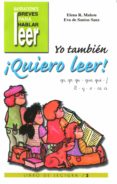 yo tambien ¡quiero leer! (vol. 3): ga, go, gu, gue, gui, f, ll, y , z, ce, ci-elena rodriguez mahou-eva de santos sanz-9788478694426 yo tambien ¡quiero leer! (vol. 3): ga, go, gu, gue, gui, f, ll, y , z, ce, ci-elena rodriguez mahou-eva de santos sanz-9788478694426