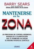 mantenerse en la zona-barry sears-9788479532826 mantenerse en la zona-barry sears-9788479532826