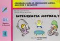 inteligencia motora, 1 programa para el crecimiento motor, afecti vo y cognitivo-eduardo justo martinez-joaquin alvarez hernandez-9788479863326 inteligencia motora, 1 programa para el crecimiento motor, afecti vo y cognitivo-eduardo justo martinez-joaquin alvarez hernandez-9788479863326