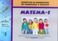 matema-1. apoyo en la resolucion de problemas y calculo-antonio valles arandiga-9788479867126 matema-1. apoyo en la resolucion de problemas y calculo-antonio valles arandiga-9788479867126