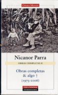 obras completas y algo mas: 1975-2006-nicanor parra-9788481095326 obras completas y algo mas: 1975-2006-nicanor parra-9788481095326
