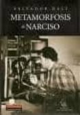 metamorfosis de narciso-salvador dali-9788481097726 metamorfosis de narciso-salvador dali-9788481097726