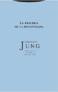 obra competa 16: la practica de la psicoterapia (tela)-carl gustav jung-9788481648126 obra competa 16: la practica de la psicoterapia (tela)-carl gustav jung-9788481648126