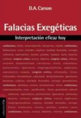 falacias exegeticas-donald arthur carson-9788482675626 falacias exegeticas-donald arthur carson-9788482675626