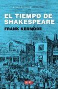 el tiempo de shakespeare-frank kermode-9788483066126 el tiempo de shakespeare-frank kermode-9788483066126