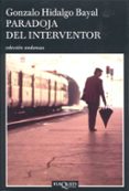 paradoja del interventor (2ª reedicion)-gonzalo hidalgo bayal-9788483103326 paradoja del interventor (2ª reedicion)-gonzalo hidalgo bayal-9788483103326