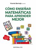 como enseñar matematicas para aprender mejor-vicente bermejo-9788483168226 como enseñar matematicas para aprender mejor-vicente bermejo-9788483168226