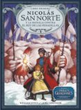 nicolas san norte y la batalla contra el rey de las pesadillas (los guardianes, libro primero)-william joyce-laura geringer-9788483432426 nicolas san norte y la batalla contra el rey de las pesadillas (los guardianes, libro primero)-william joyce-laura geringer-9788483432426