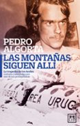 las montañas siguen alli-pedro algorta-9788483562826 las montañas siguen alli-pedro algorta-9788483562826