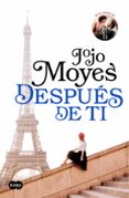 despues de ti-jojo moyes-9788483658826 despues de ti-jojo moyes-9788483658826