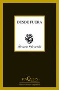 desde fuera-alvaro valverde berrocoso-9788483830826 desde fuera-alvaro valverde berrocoso-9788483830826