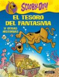 el tesoro del fantasma y otras historias (scooby-doo)-james gelsey-9788484836926 el tesoro del fantasma y otras historias (scooby-doo)-james gelsey-9788484836926